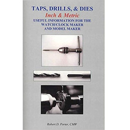 Taps, Drills, & Dies Booklet By Rob